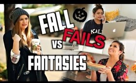 Fall Fantasies vs. Realities!