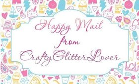 Happy Mail from CraftyGlitterLover, Ty! [PrettyThingsRock]