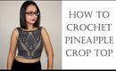 How to Crochet Pineapple Crop Top