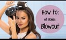 How-To: DIY Blowout
