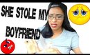 STORY TIME | THE TIME MY BEST FRIEND TRIED TO STEAL MY BOYFRIEND 2016