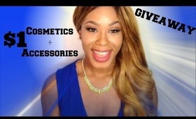 $1 Cosmetics and Accessories!!! + 3 WINNER GIFT CARD GIVEAWAY!