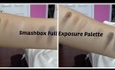 Smashbox Full Exposure Palette | First Impression, Review, & Swatches