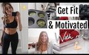 GET FIT WITH ME/ Motivation for summer// END CRAVINGS