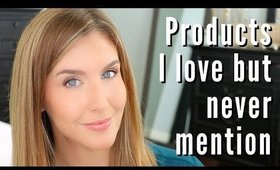 Products I Use Constantly...But Rarely Talk About