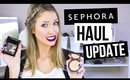 SEPHORA HAUL UPDATE || What Worked & What Didn't