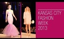 Kansas City Fashion Week 2013