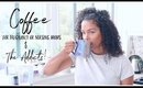 Safe Coffee for the addicts, pregnancy & nursing moms!