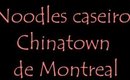 Noodles caseiros - Chinatown de Montreal