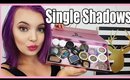 My Favorite Single Eyeshadows  | Beauty Talk