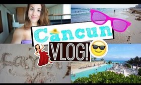 CANCUN VLOG 2015 ♡ | Meet My Family, Tequila Shots + Dance Parties | JamiePaigeBeauty