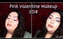 Pink Valentines Makeup 2018 | Velvet702