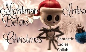 Nightmare Before Christmas | Intro | Pantastic Ladies Collab | All Makeup Project Pan