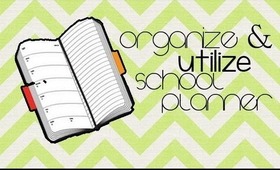 Organize and Utilize School Planner - School Tips