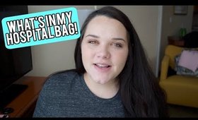 WHAT'S IN MY HOSPITAL BAG | FIRST TIME MOM
