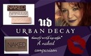 Whats the best way to get naked with Urban Decay? (Naked palettes comparison)