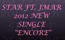 ENCORE - Star ft. JMAR 2012
