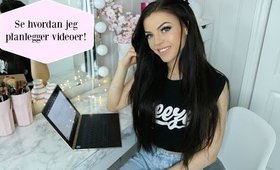 Hvordan jeg planlegger videoer! + Give away!