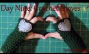Day Nine: Crochet Gloves (Gift Idea)