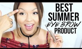 The Best Eyebrow product for Summer @Gabybaggg