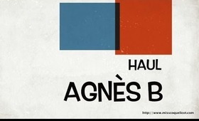 Haul Agnès B / Miss Coquelicot