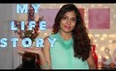 My Life Story : Hindi Vlog