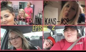 SUMMER IN KANS-ASS 2014 | episode 2