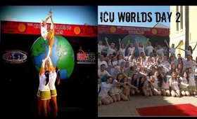 ICU Worlds Day 2