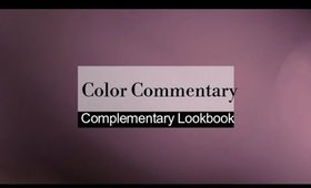 Color Commentary: Complimentary Lookbook