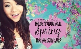 Get Ready With Me: Natural Spring Makeup Look!