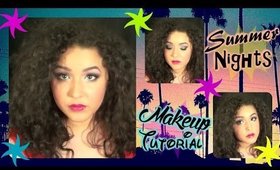 Summer Nights Makeup Tutorial