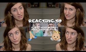 REACTING TO GOD HONORING MAKEUP VIDEO 🙏🏼🙄🙌🏼