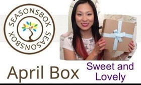Unboxing SeasonsBox April! ✿ Sweet and Lovely