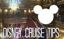 Disney Tips | Disney Cruise