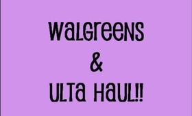 Walgreen's & Ulta Haul