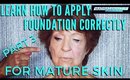 Learn How To Apply Foundation Correctly For Mature Skin | mathias4makeup
