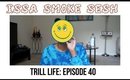 Trill Life EP 40: Learning To Love Myself