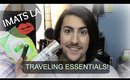 Traveling Essentials + IMATS LA!!!!