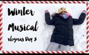 Winter Musical | Vlogmas Day 3 of 12