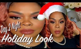 DAY TO NIGHT HOLIDAY LOOK *VLOGMAS DAY 2* | CHRISSY GLAMM