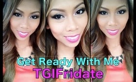 Get Ready w/ ME TGIFridate