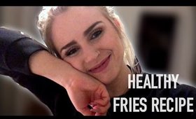 Long Nail Probs & HEALTHY FRENCH FRIES