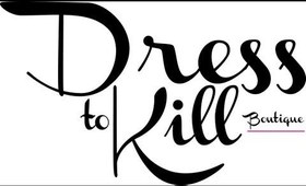 Dress to Kill Boutique