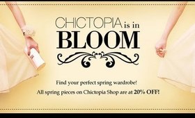 Chictopia is in Bloom! ♥