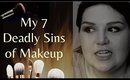 My 7 Deadly Sins of Makeup | Tag with MakeupbyAly MUA