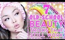 7 Old School Beauty Tricks That Still Work!