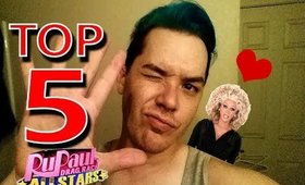 TOP 5 THINGS I HOPE TO SEE IN RUPAULS DRAG RACE ALLSTARS 2!