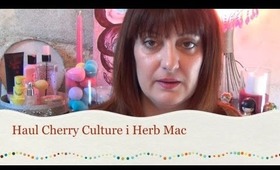 Haul Cherry Culture / i Herb / Mac / Miss Coquelicot