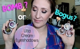 Bomb or Bogus?  Ulta Cream Eyeshadows