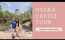 Osaka Castle, Eating Tempura and Uncle Rikuro Cheesecake! | Japan Vlog #003